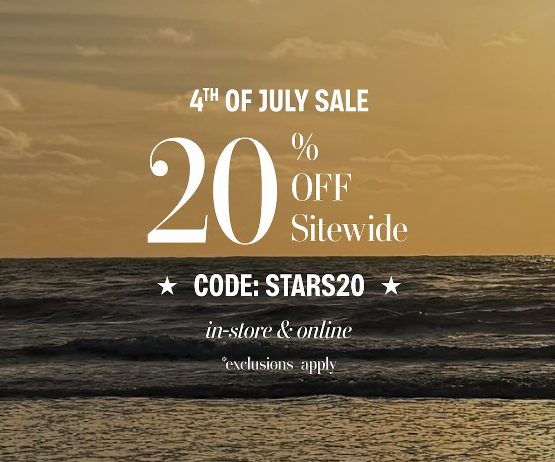Text Reads: 4th OF JULY SALE 20% OFF SITEWIDE CODE:STARS20, in-store&online with exclusions apply.