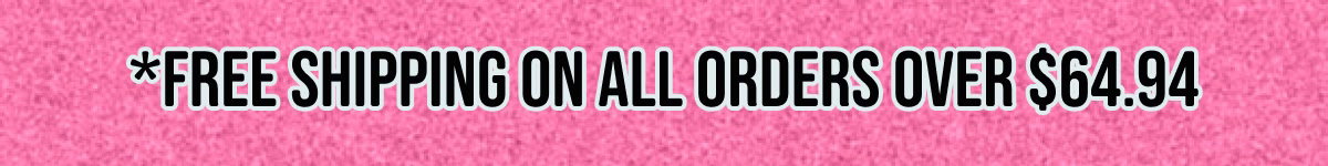 Free shipping on orders over $64.94