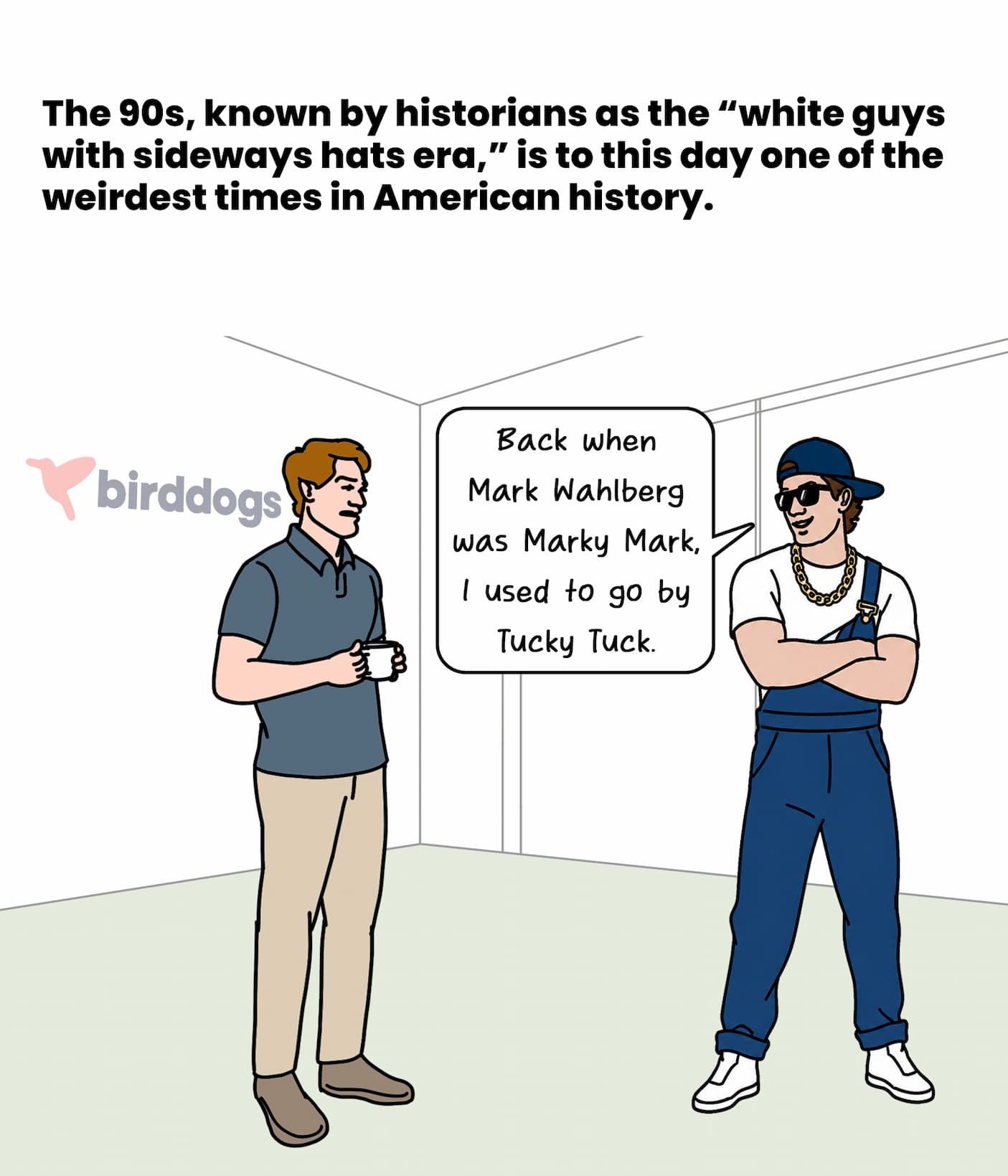 The 90s were odd