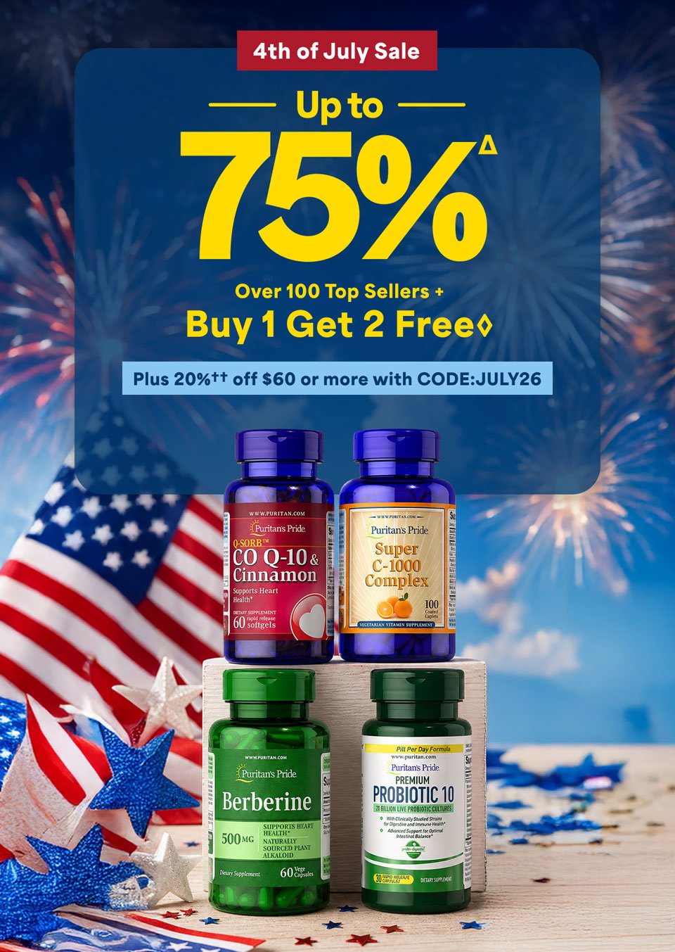 4th Of July Sale: Up to 75%Δ off on Over 100 Top Sellers.+ Buy 1 Get 2 Free◊. Plus 20%†† off 60 USD or more with code JULY26. Shop now