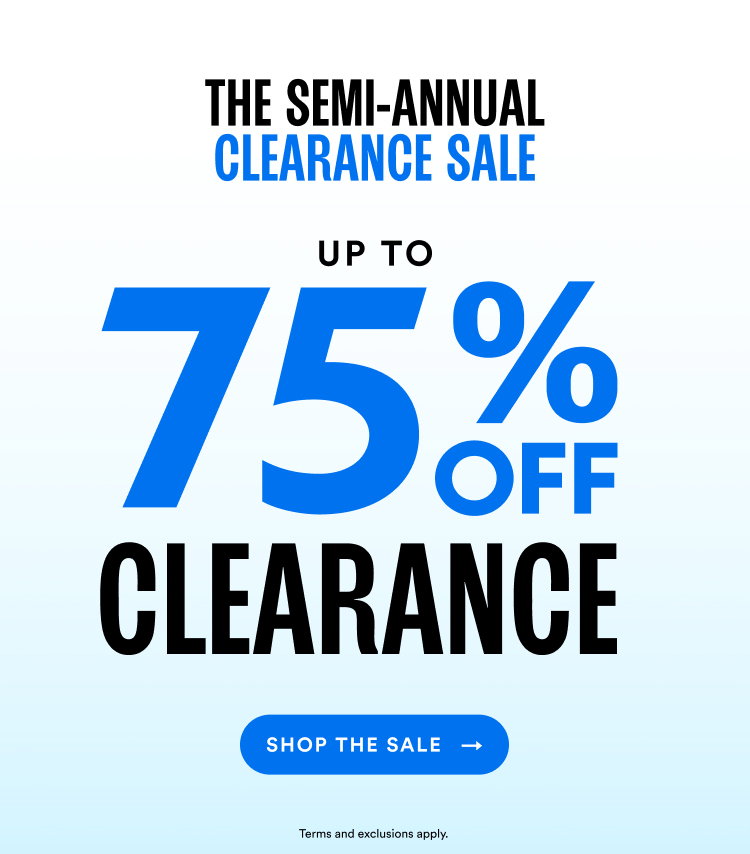 The Semi-Annual Clearance Sale | Up To 75% Off Clearance | Shop The Sale