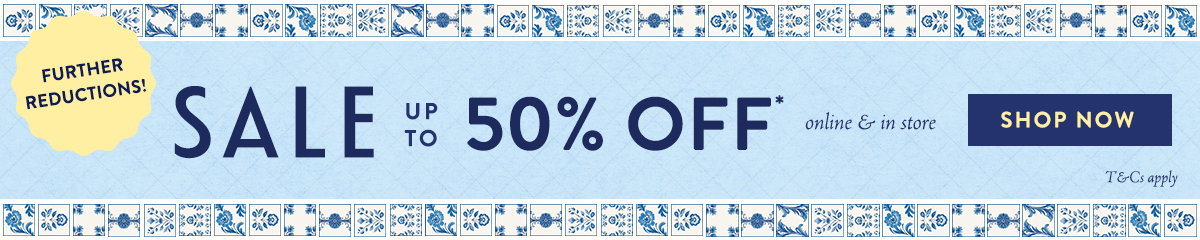 UP TO 50% OFF* SALE 