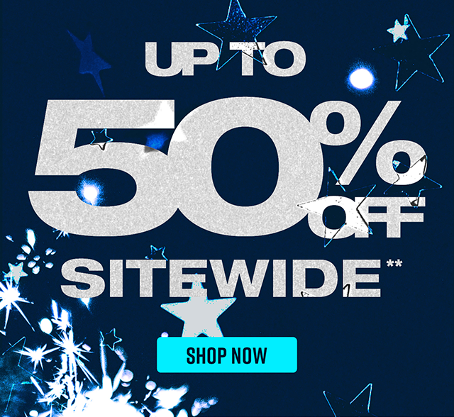 Up to 50 percent off sitewide. Exclusions apply. Shop now