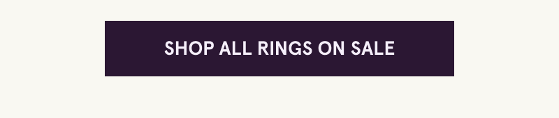 Click here to shop all rings on sale