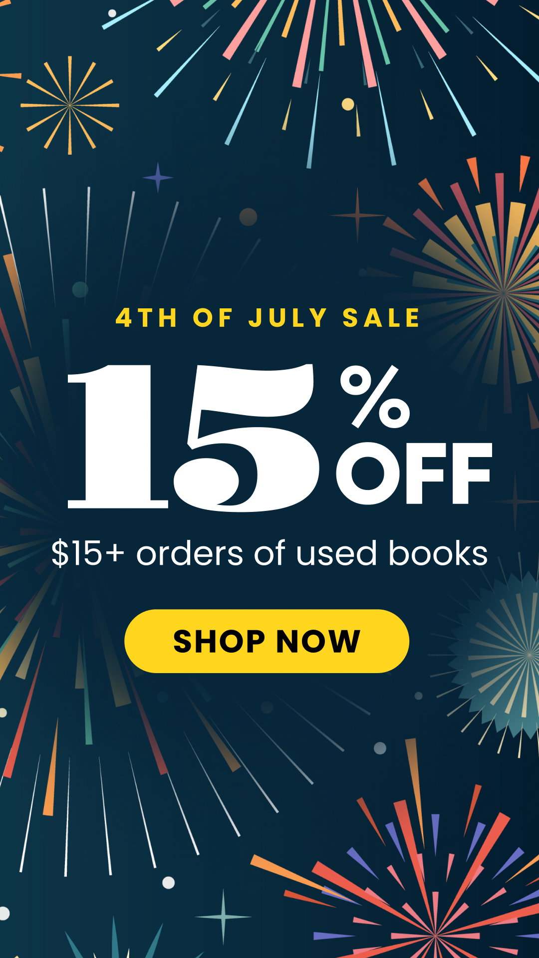 4th of July Sale | 15% Off + $15+ orders of used books | Shop Now