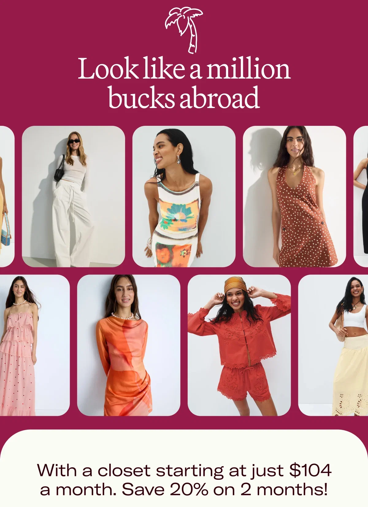 Look like a million bucks abroad