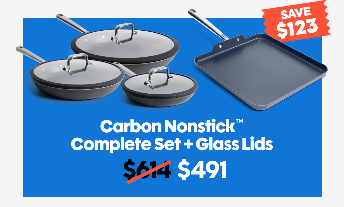 Carbon Nonstick™ Complete Set + Glass Lids