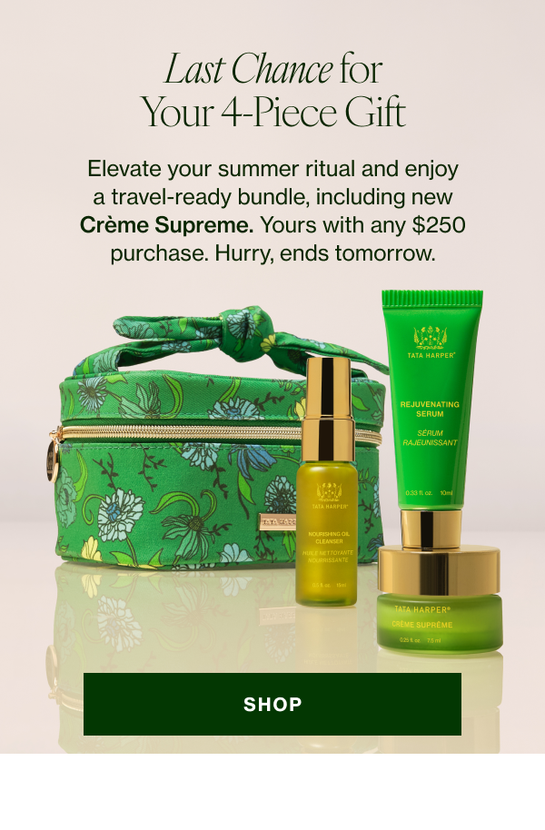 Elevate your summer ritual and enjoy a travel-ready bundle, including new Crème Supreme. Yours with any $250 purchase. Hurry, ends tomorrow. 