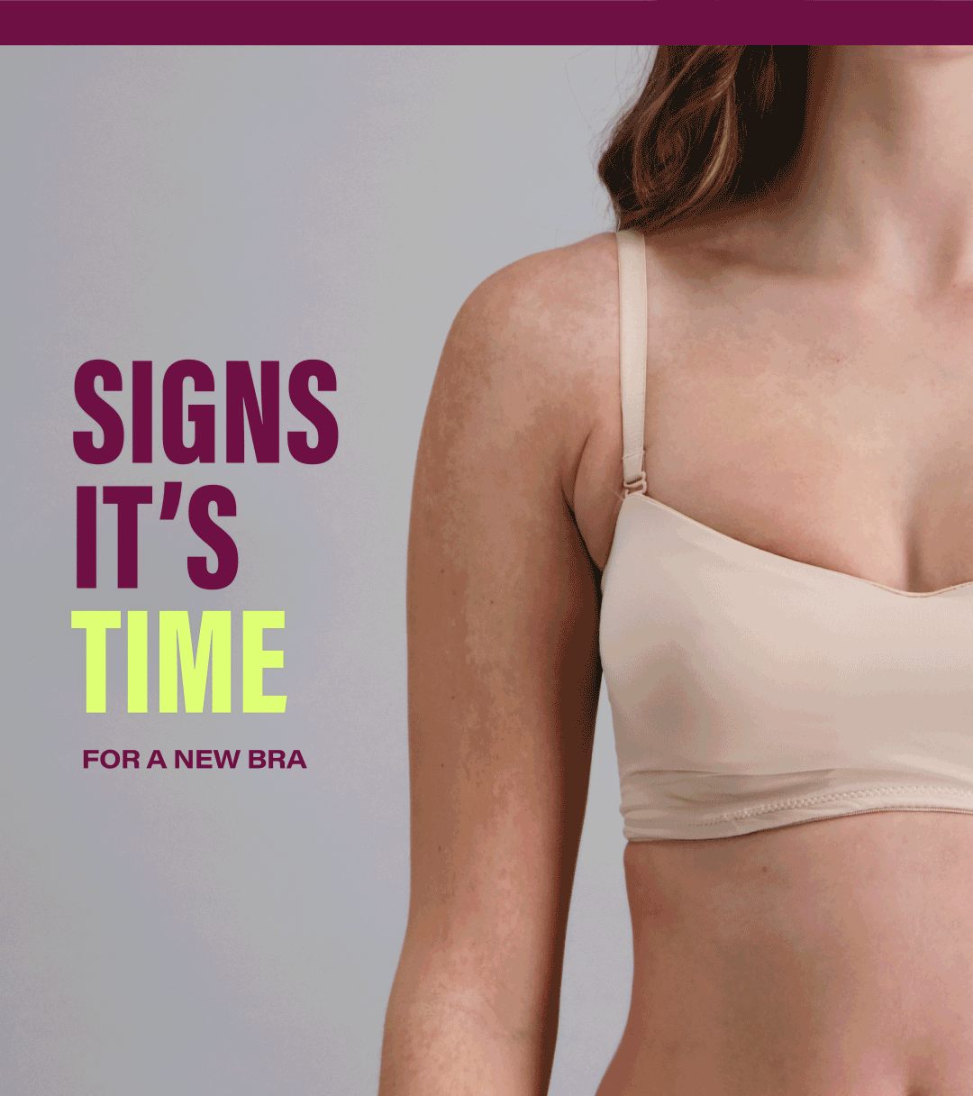 Signs its time for a new bra