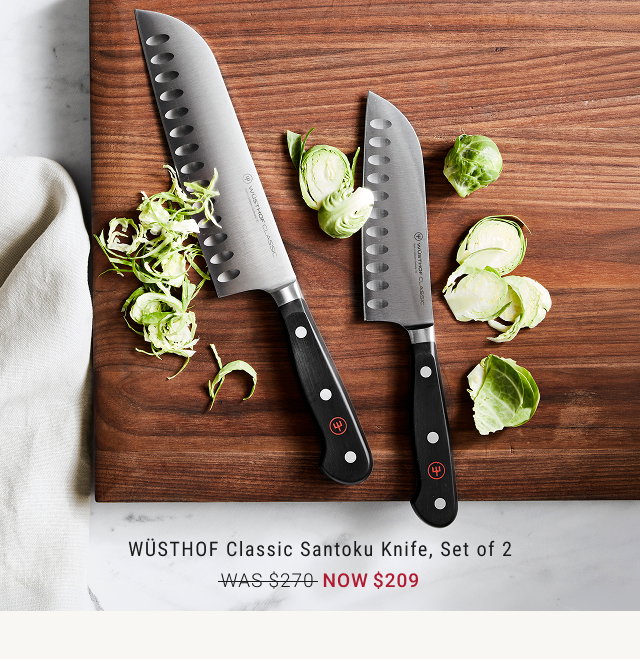 WÜSTHOF Classic Santoku Knife, Set of 2 WAS $270 NOW $209
