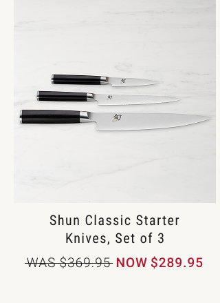 Shun Classic Starter Knives, Set of 3 WAS $369.95 NOW $289.95