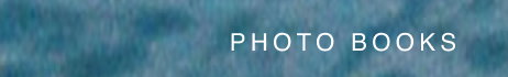 PHOTO BOOKS