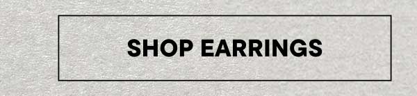 Shop Earrings