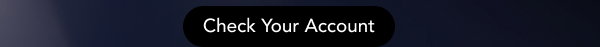 Check your account 