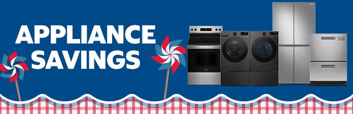 4th of July Appliance Savings
