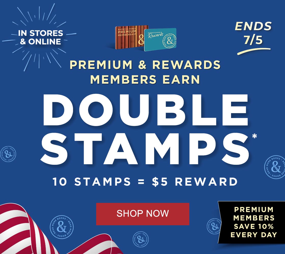 IN STORES & ONLINE: PREMIUM & REWARDS MEMBERS EARN DOUBLE STAMPS* | 10 STAMPS = $5 REWARD [PREMIUM MEMBERS SAVE 10% EVERY DAY] ENDS 7/5