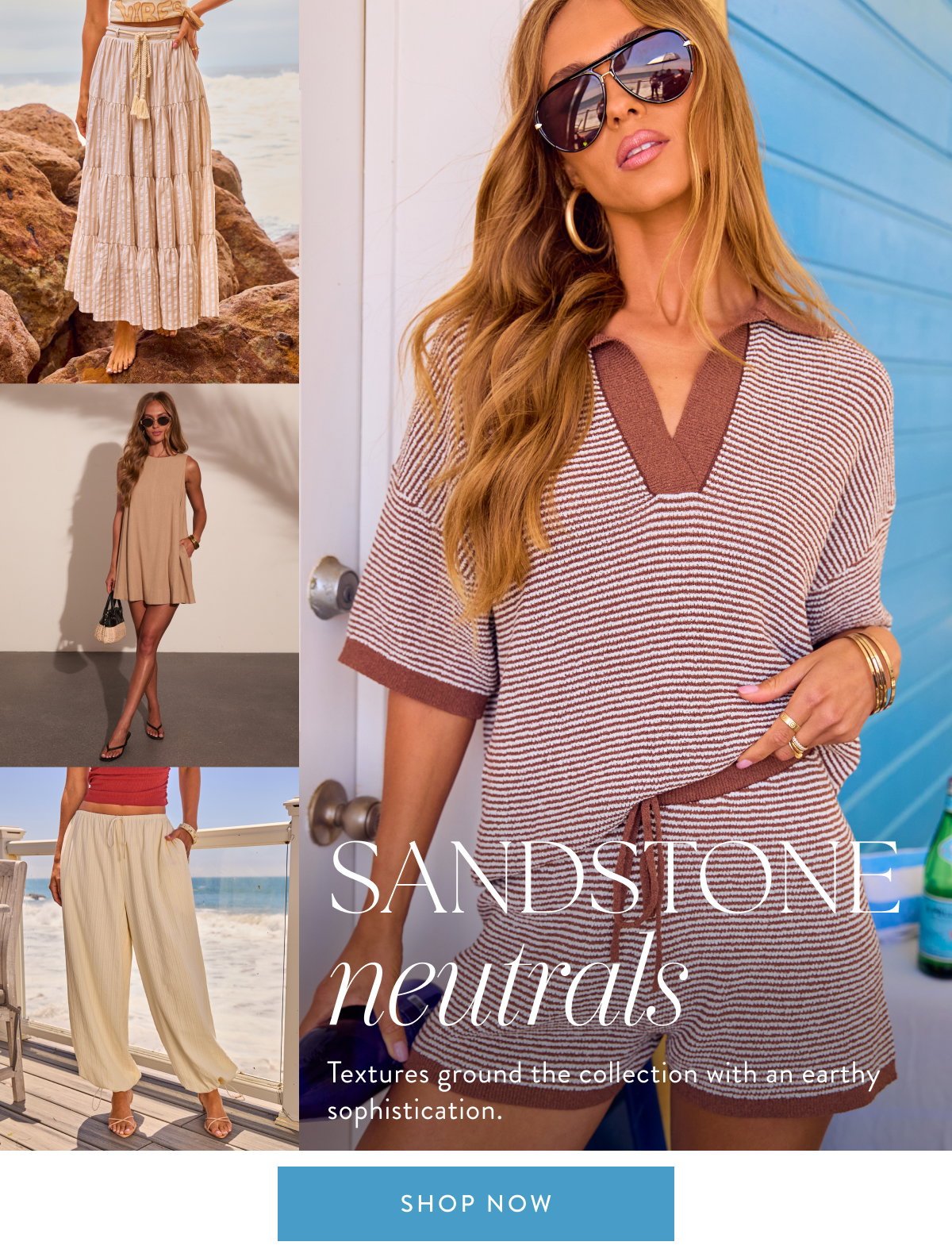 Sandstone Neutrals. Shop Now