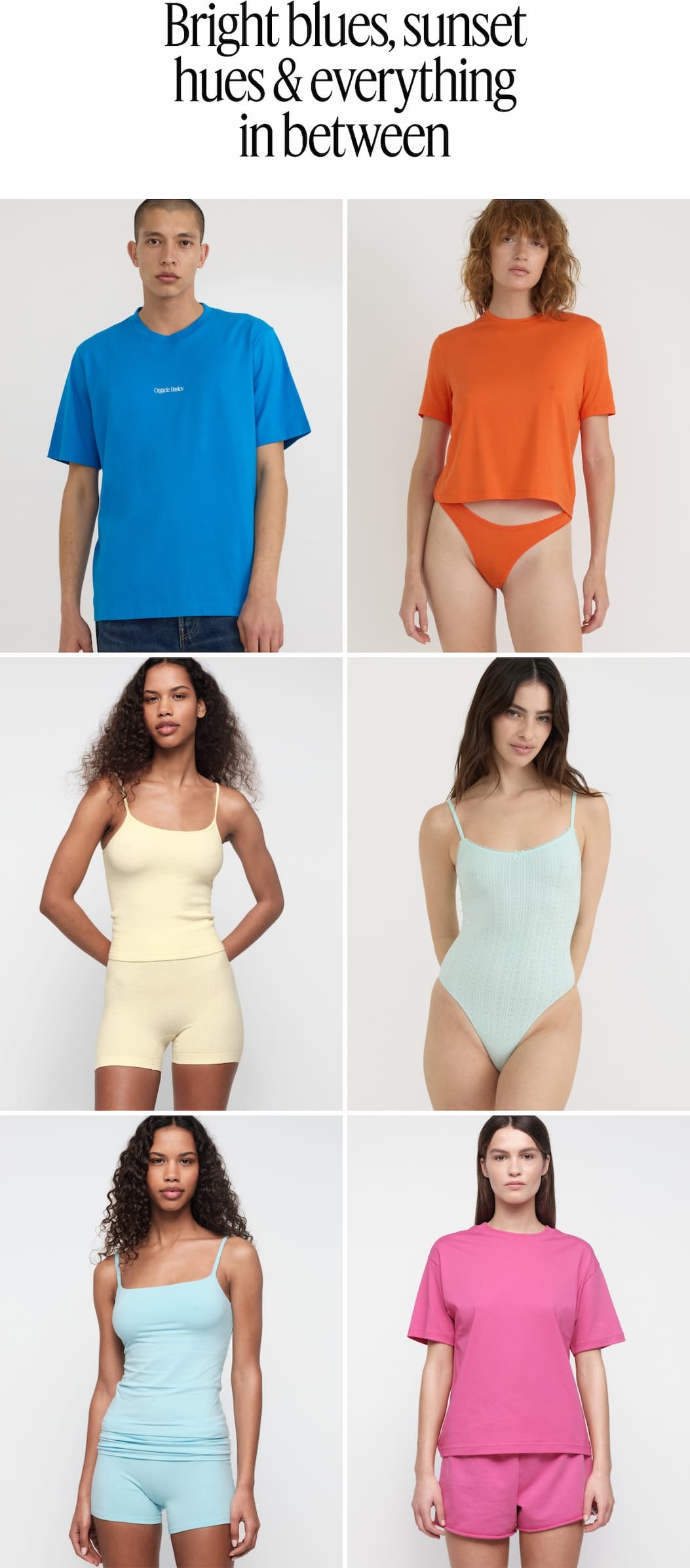 Bright blues, sunset hues & everything in between