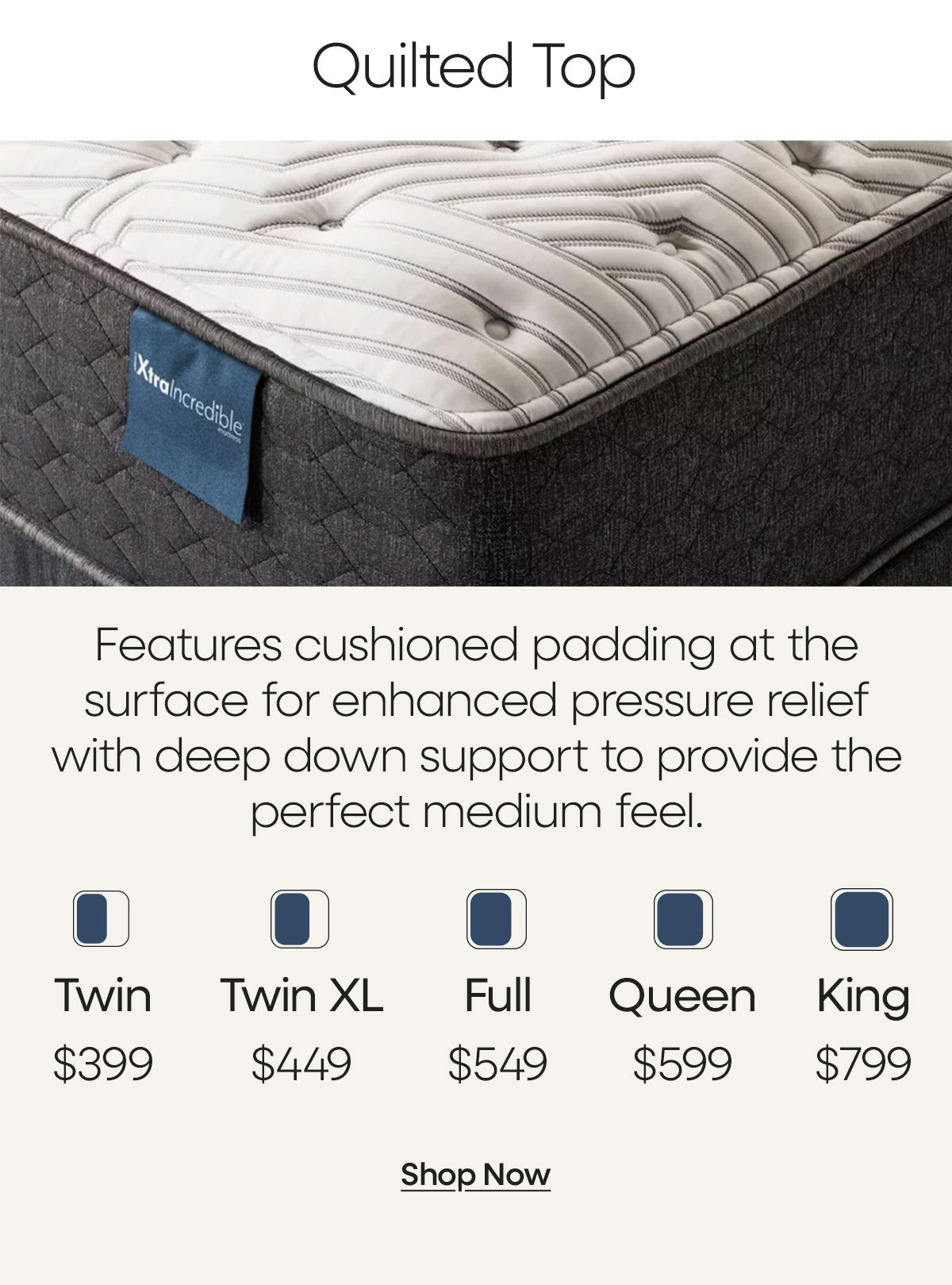 Shop the quilted top mattress!