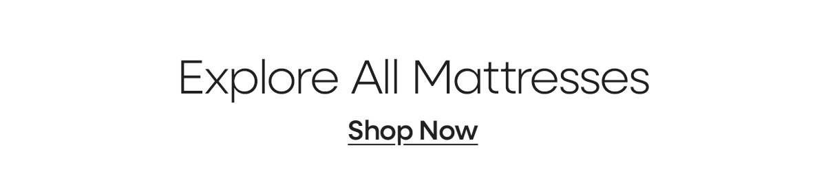 Shop all mattresses!