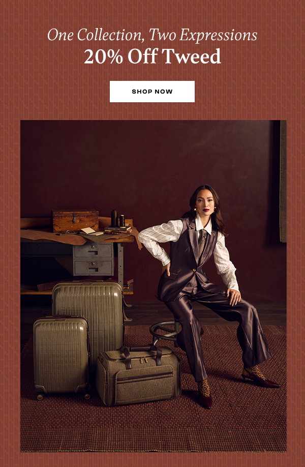 One Collection, Two Expressions: 20% Off Tweed