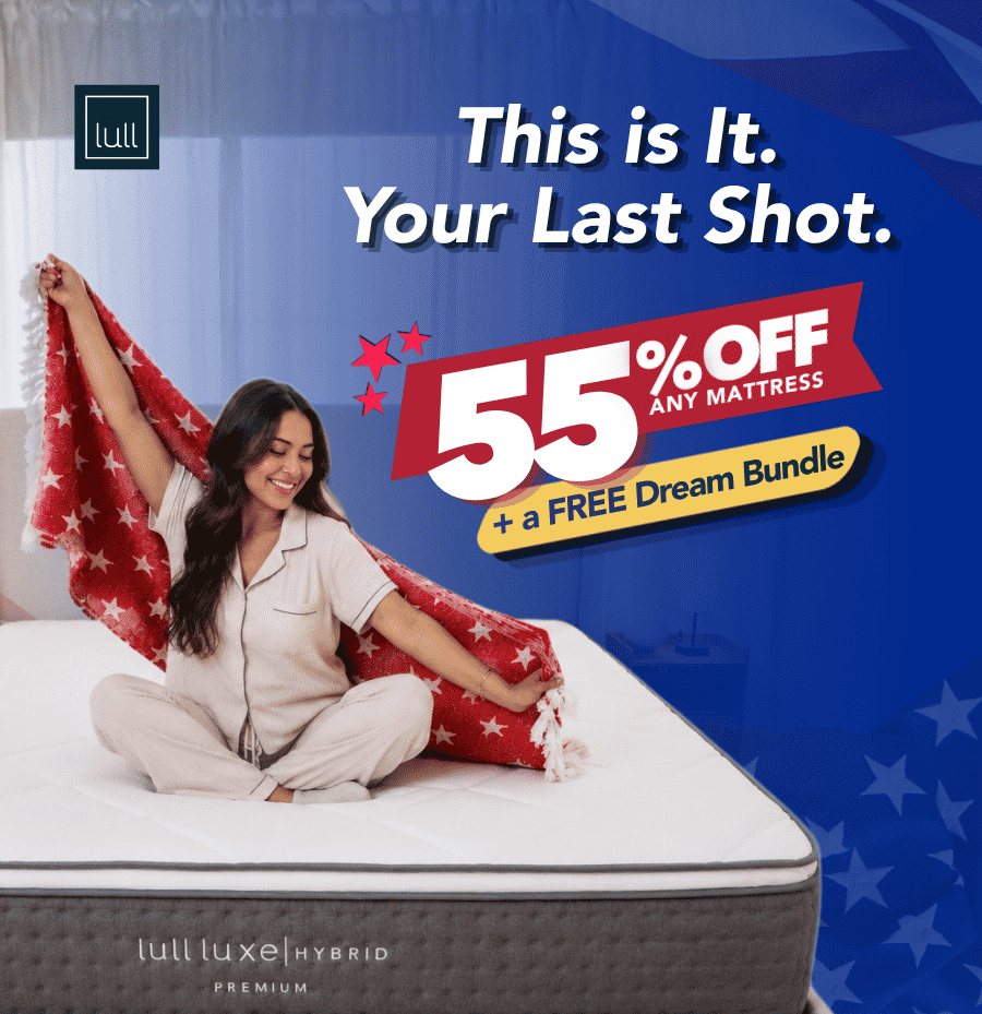 This is it. Your last shot. 55% off any mattress + a free dream bundle