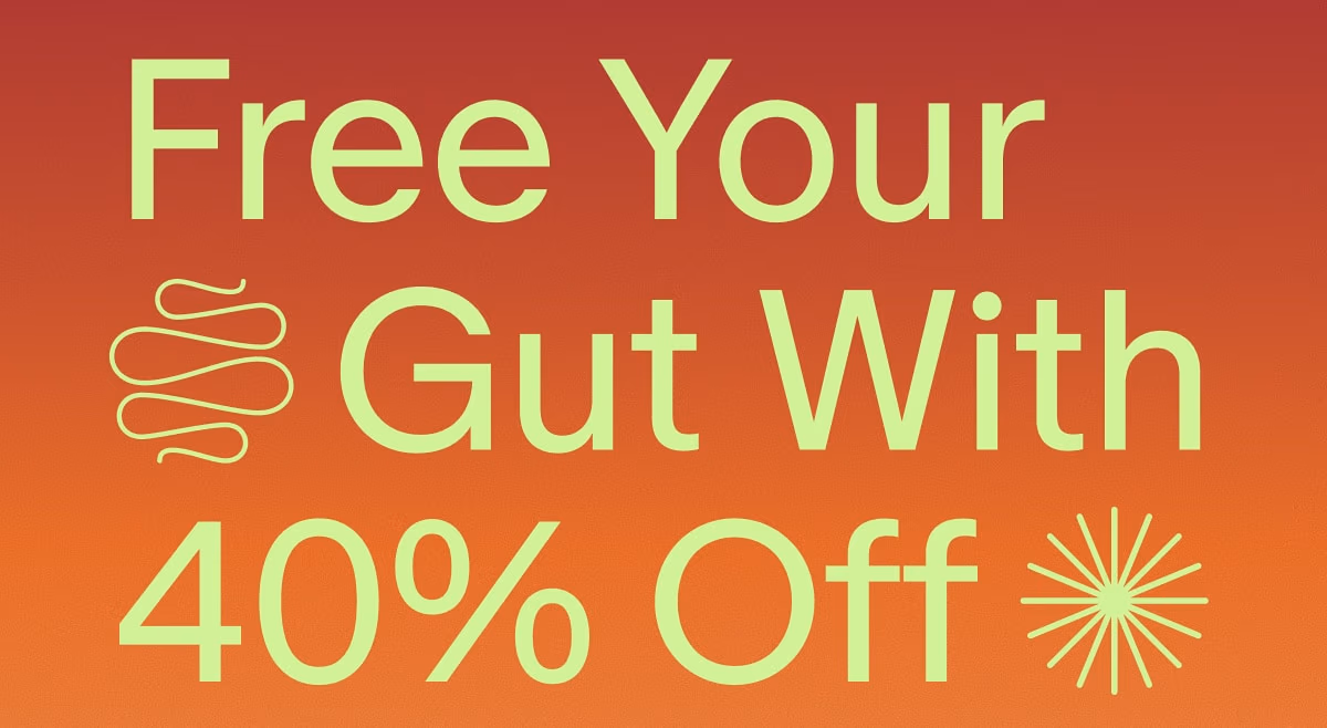 Free Your Gut With 40% Off