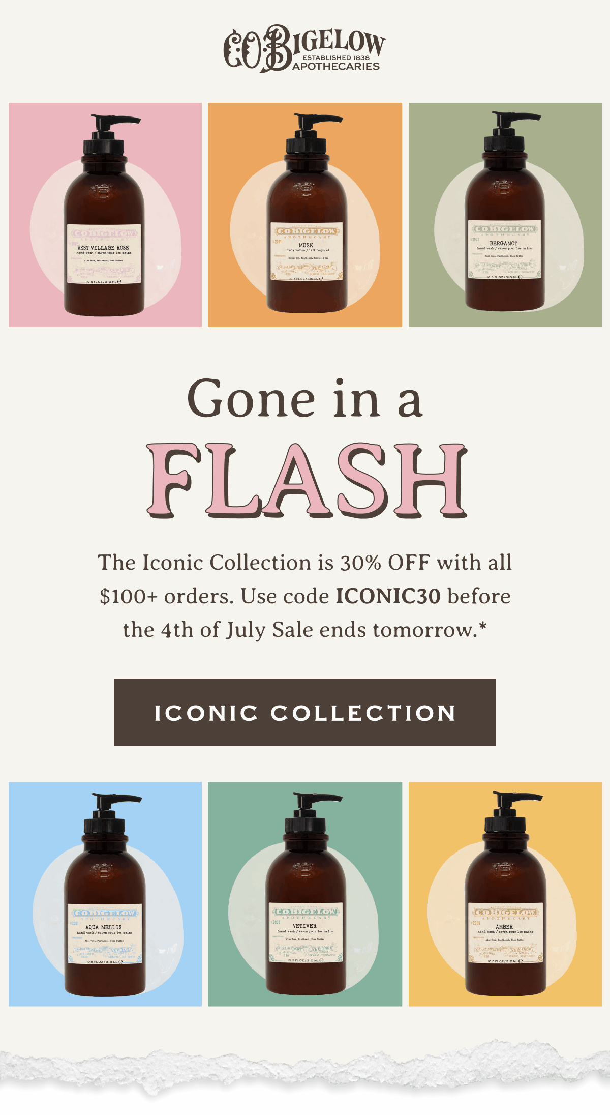30% OFF The Iconic Collection | When you spend $100+ with code ICONIC30 before the sale ends tomorrow. | SHOP ICONIC 