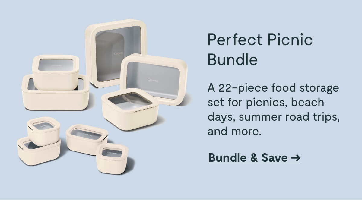 Perfect Picnic Bundle  A 22-piece food storage set for picnics, beach days, summer road trips, and more.  Bundle & Save →