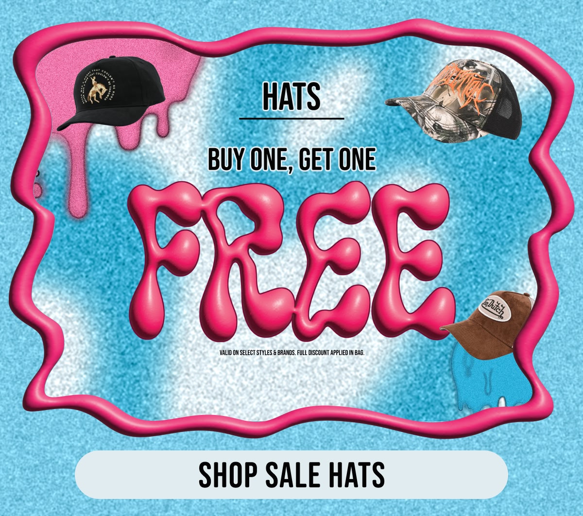 Buy one sale hat, get another one for free! 