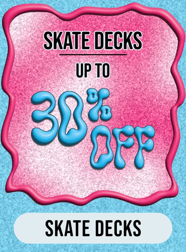 Shop sale skate decks up to 30% off