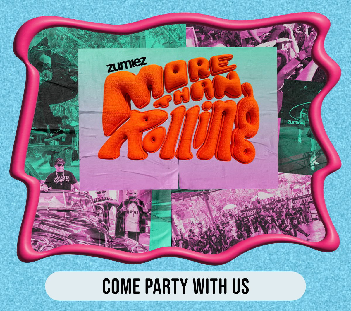 Learn more about the More Than Rolling tour, where we will visit different cities for a massive party!