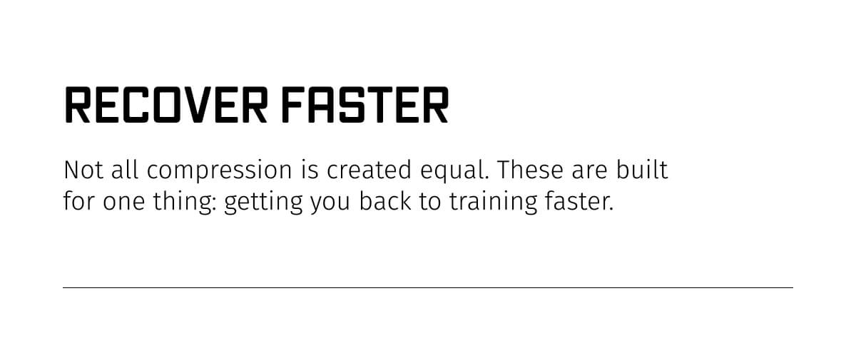RECOVER FASTER