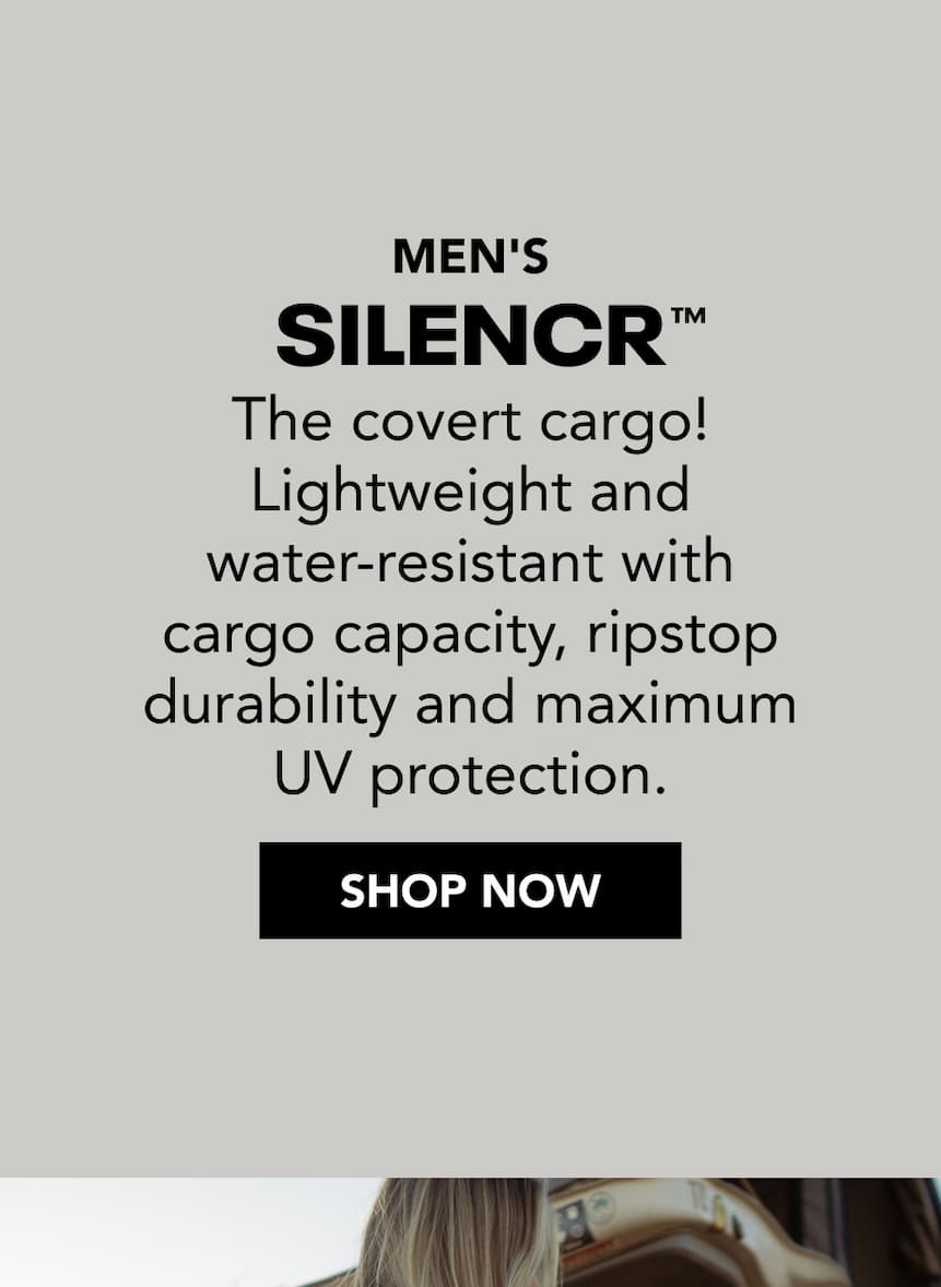 Men's Silencr. The covert cargo! Lightweight and water-resistant with cargo capacity, ripstop durability and maximum UV protection.