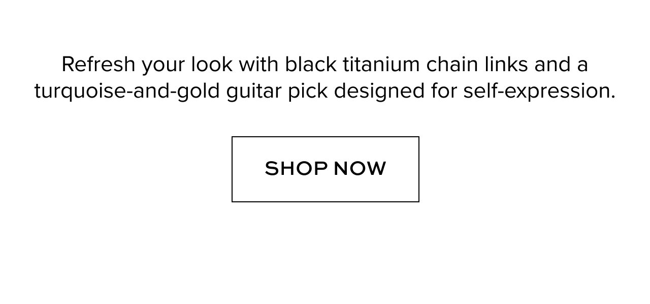 Refresh your look with black titanium chain links and a turquoise-and-gold guitar pick designed for self-expression.