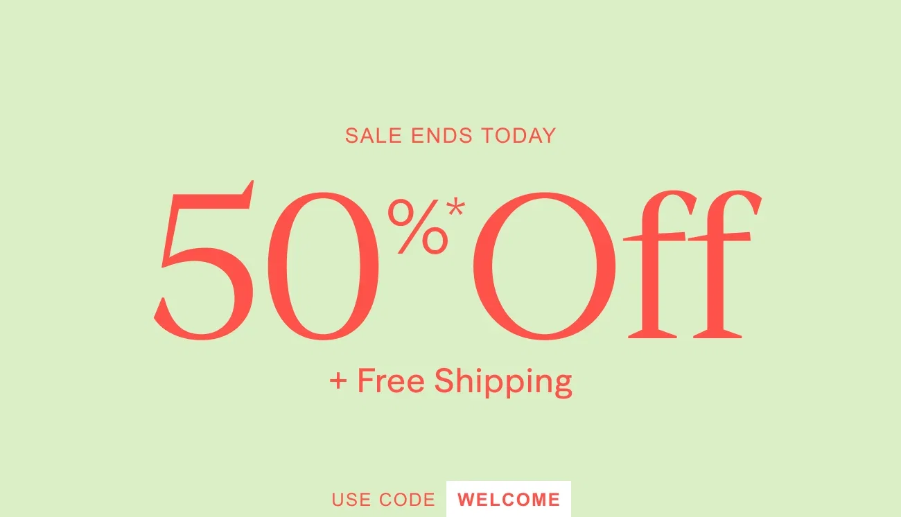 Sale ends today | 50% Off + Free shipping | SALE | terms apply