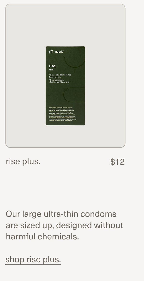 rise plus. | $12 | Our large ultra-thin condoms are sized up, designed without harmful chemicals. | shop rise plus.