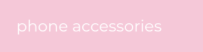 phone accessories