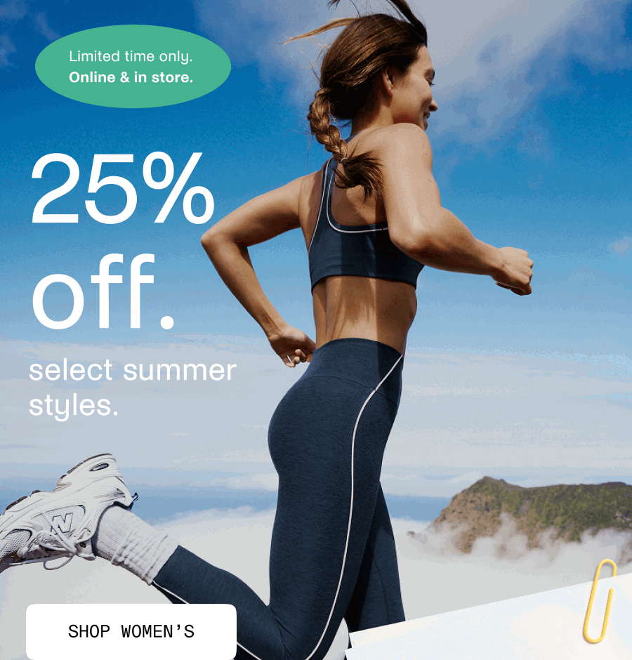 25% off select summer styles.