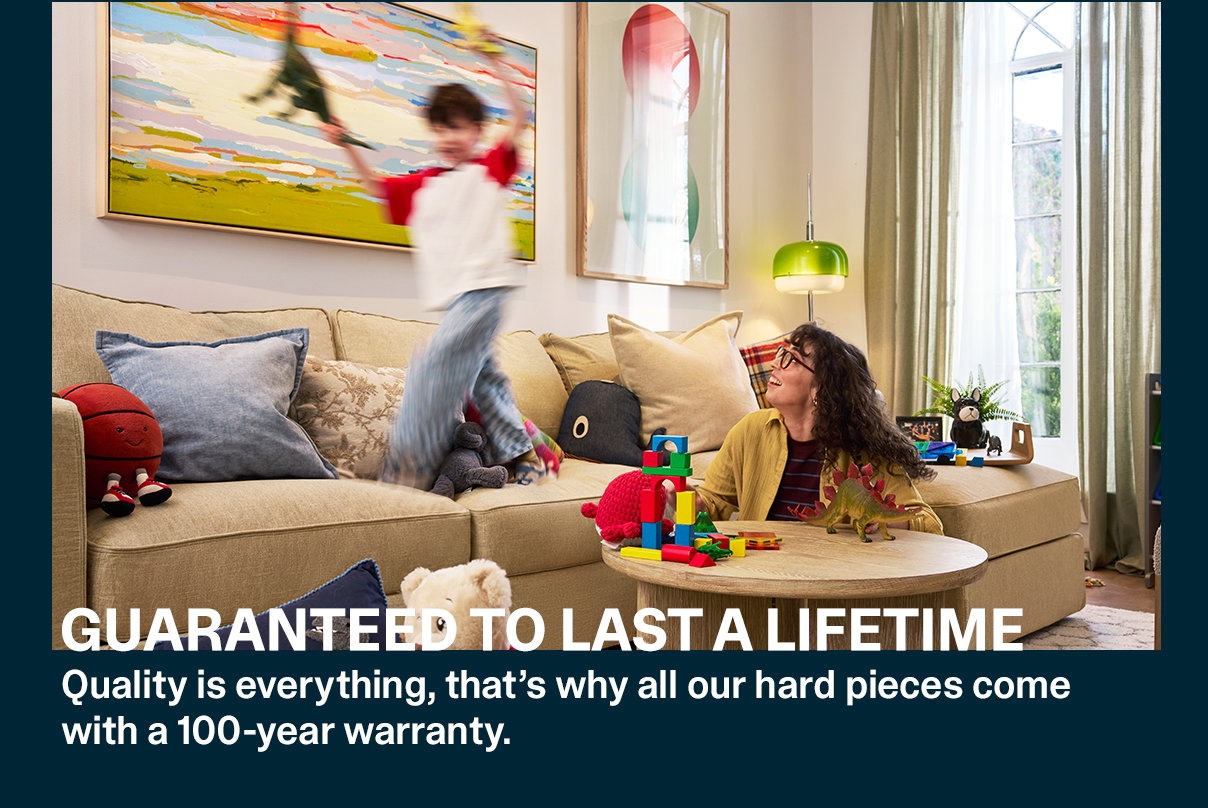 Guaranteed to Last a Lifetime