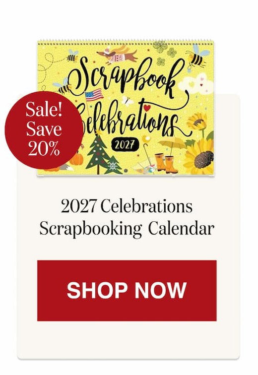 2027 Celebrations Scrapbooking Wall Calendar [Click here to Shop Now]