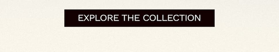 Explore the Collection