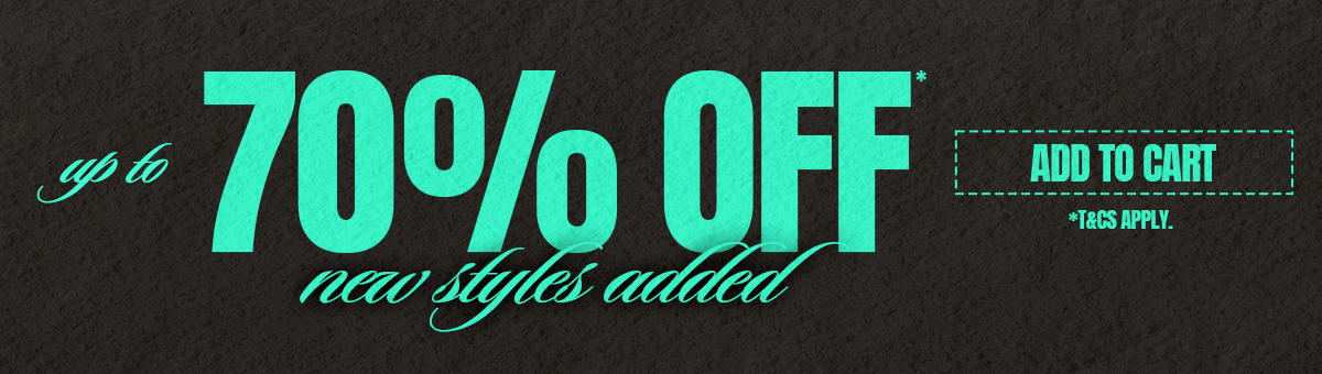 UP TO 70% OFF*