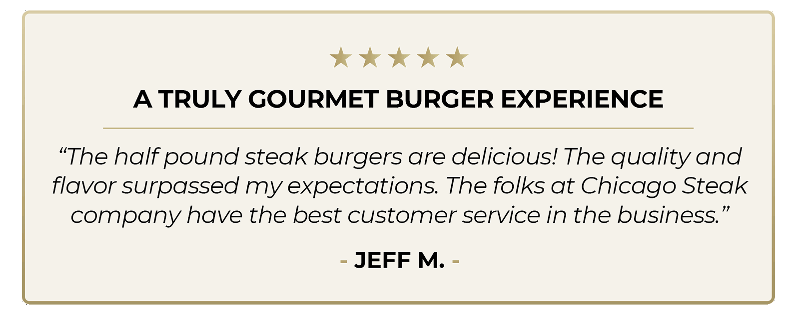5-star review "A Truly Gourmet Burger Experience"