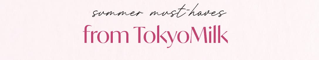 from TokyoMilk  