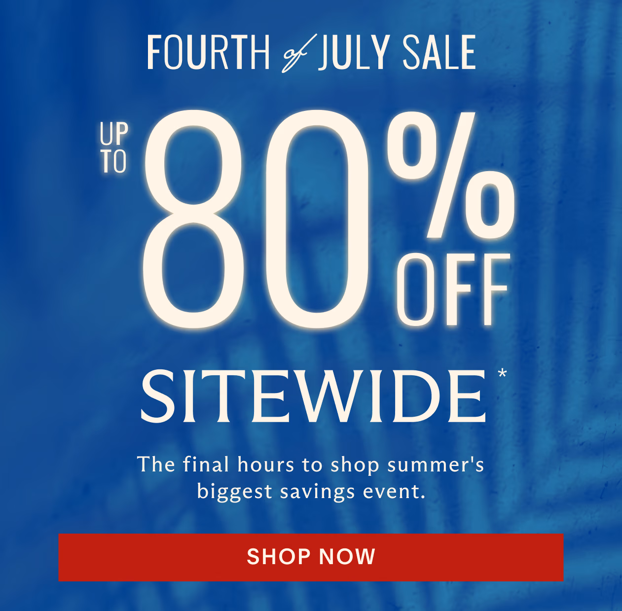 Fourth of July Sale