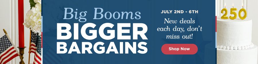 Big Booms Bigger Bargains. Valid through 7/6/2026. While supplies last, subject to change. Select styles. Shop Now.