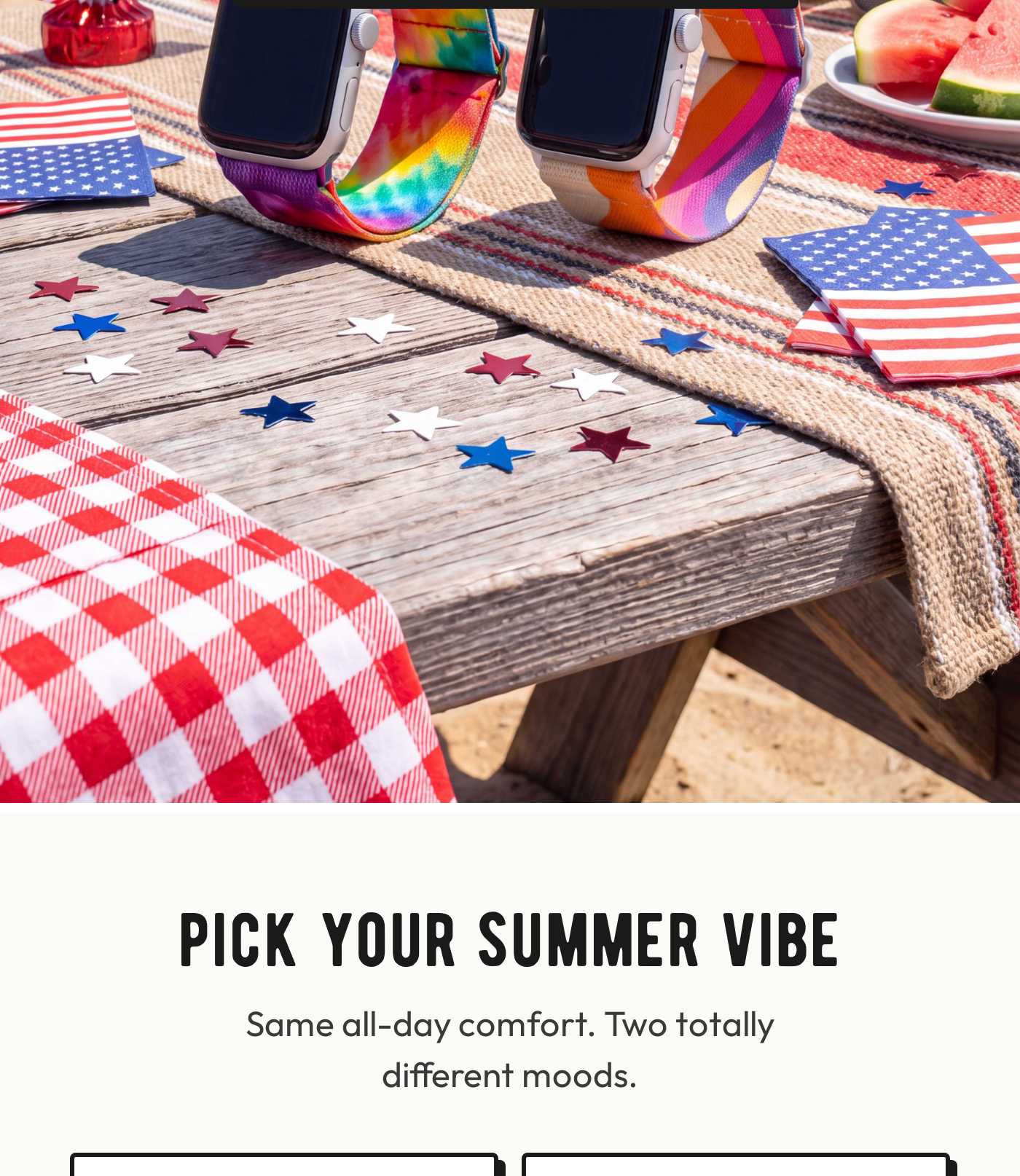 Pick Your Summer Vibe. Two Apple Watch bands. Same all-day comfort. Two totally different moods.