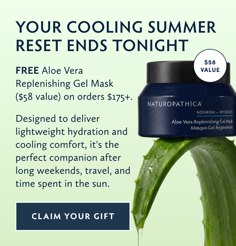 YOUR COOLING RESET ENDS TONIGHT. Free Aloe Vera Replenishing Gel Mask on Orders $175+