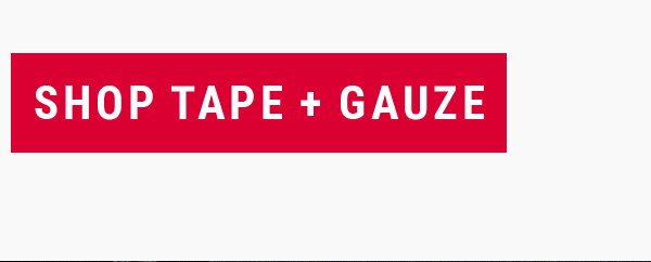 SHOP TAPE + GAUZE